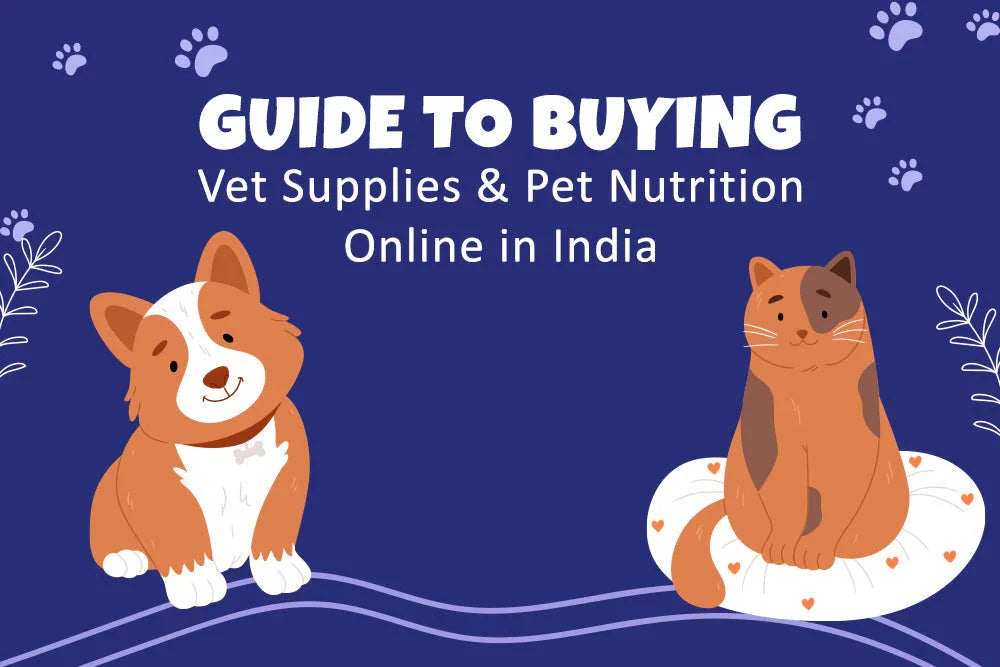 Vet Supplies & Pet Nutrition Online in India