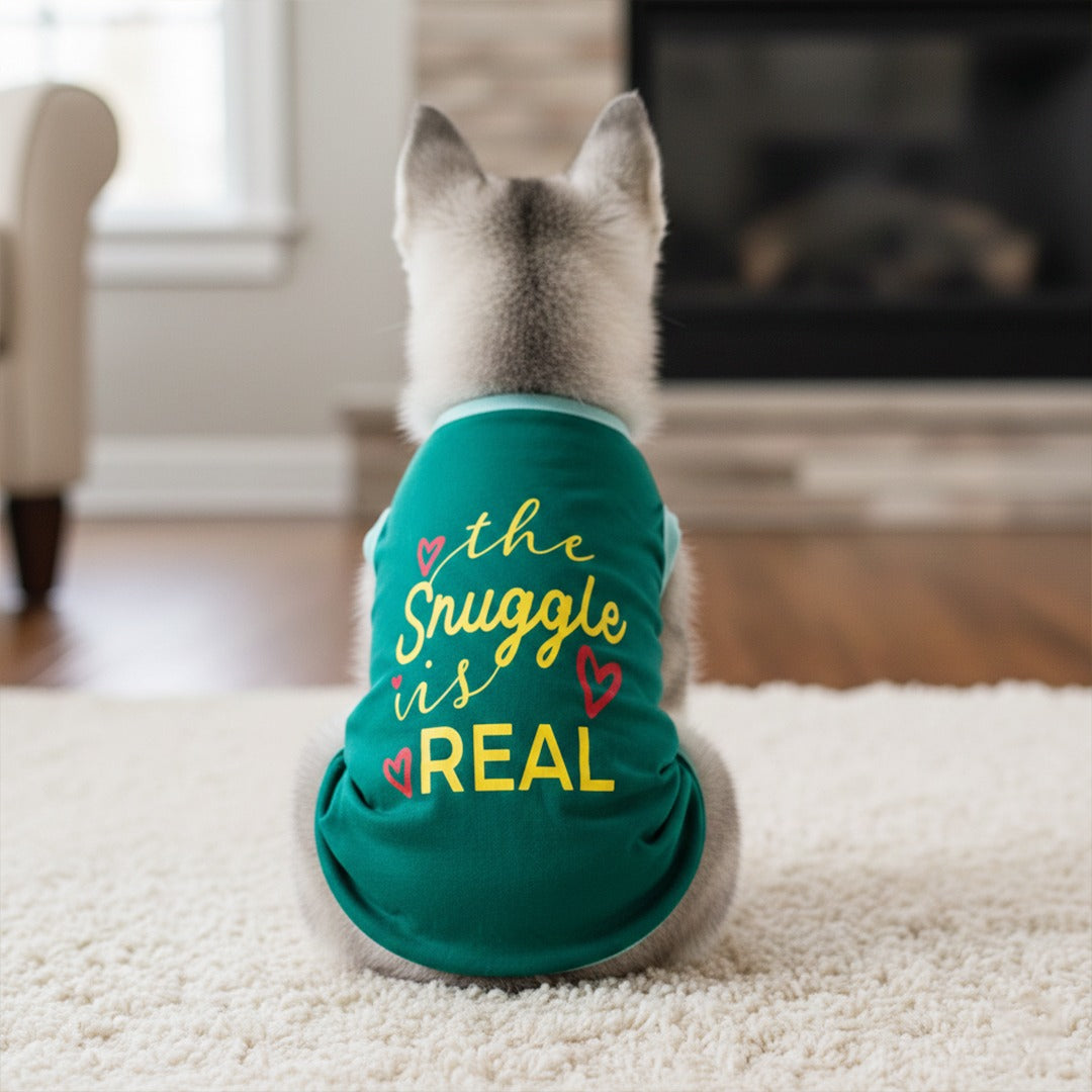 Front side of dog wearing printed t-shirt the snuggle is real